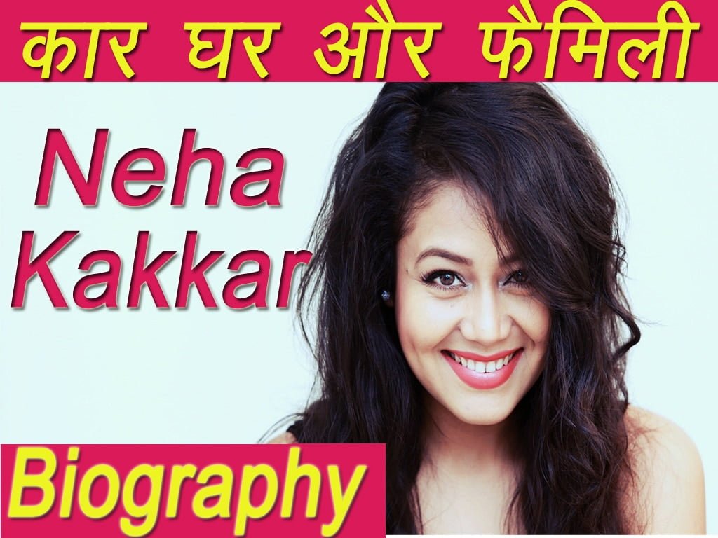 Neha Kakkar Biography